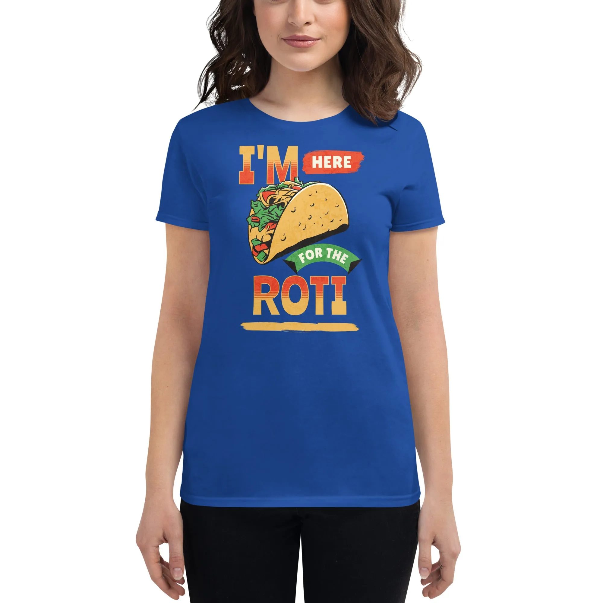 Here for roti Women's short sleeve t-shirt