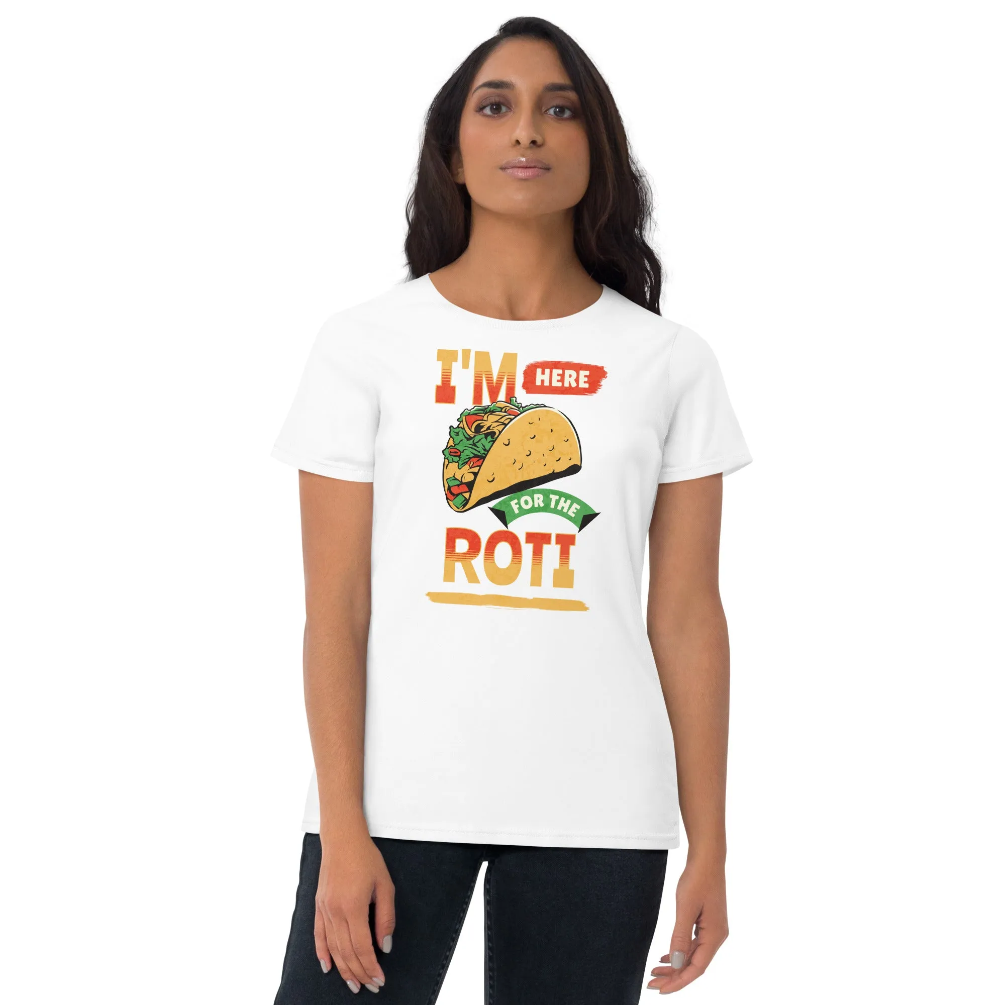 Here for roti Women's short sleeve t-shirt