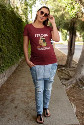 Strong And Beautiful Maternity T-shirt